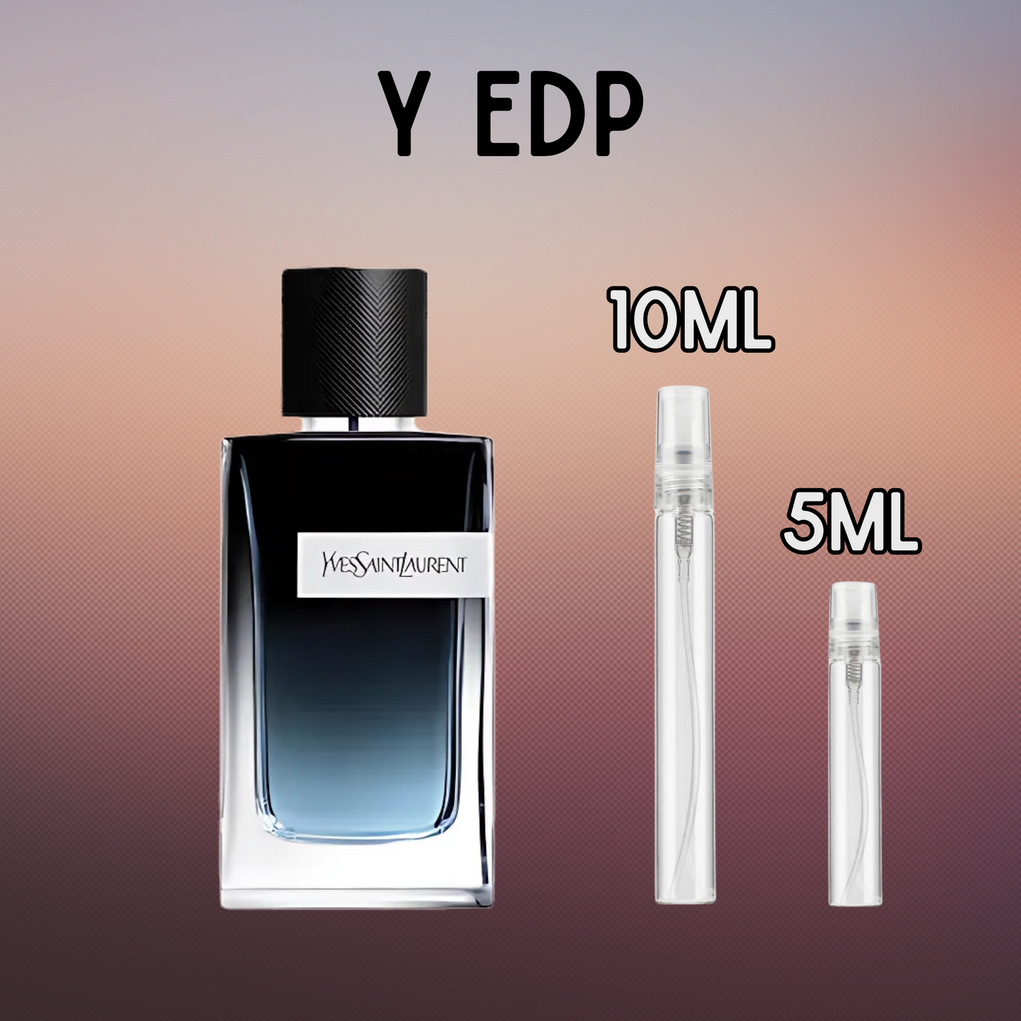 YSL Y EDP Decant