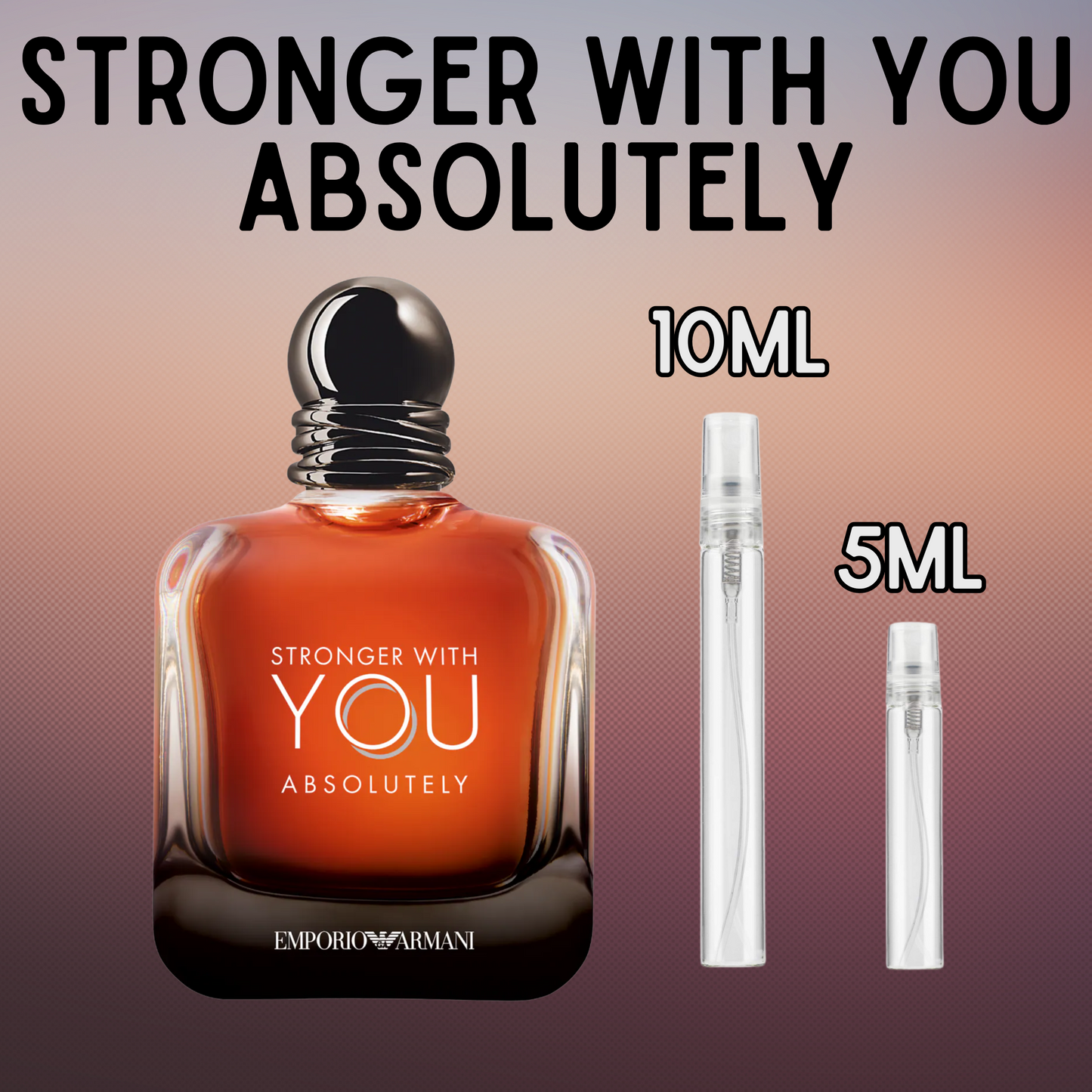 Armani Stronger With You Absolutely